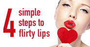 4 Simple Steps To Flirty Lips